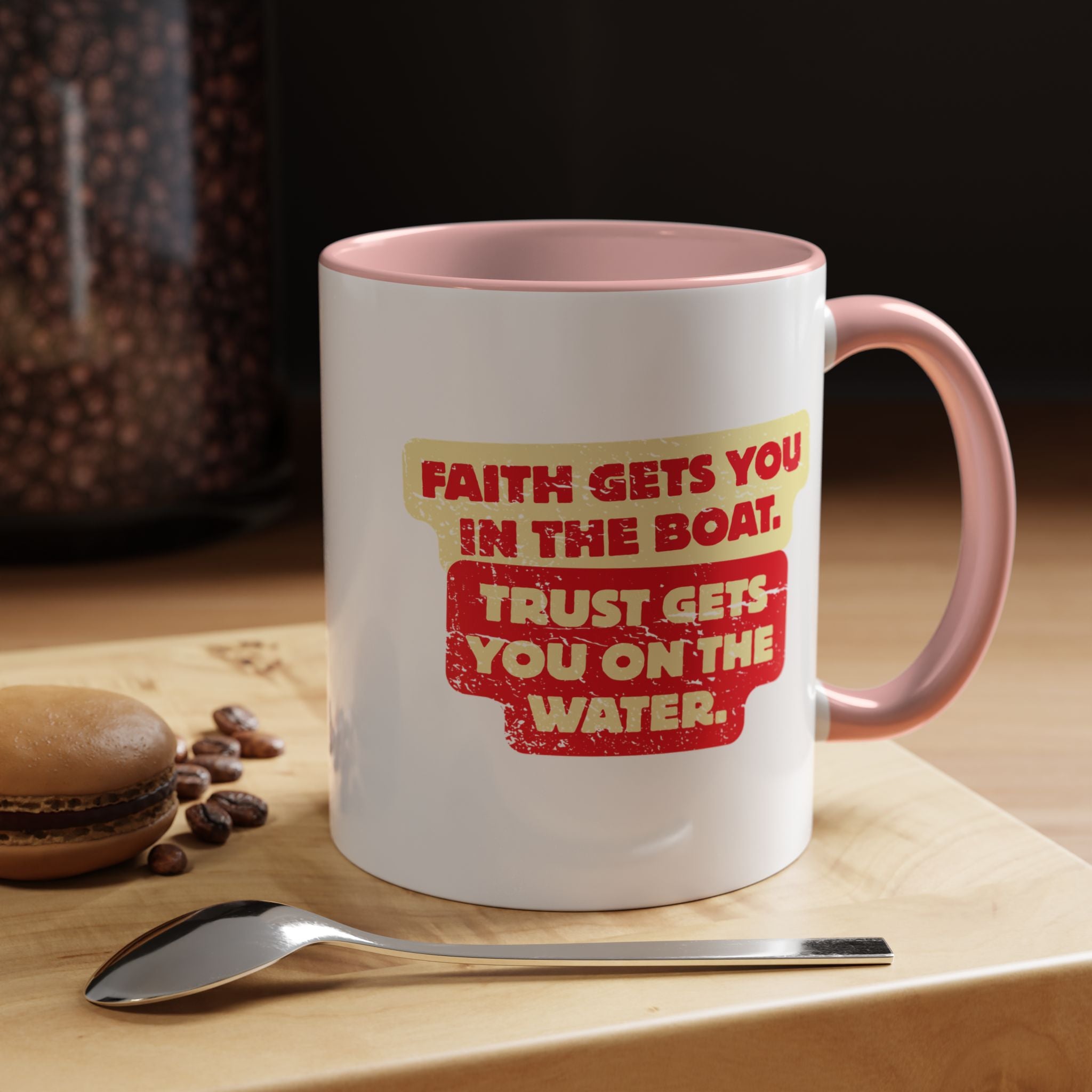 Coffee Mug — Faith Gets You in the Boat, Trust Gets You on the Water (Religious Inspirational)