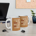 Inspirational Christian Quote Mug — "Truth Will Set You Free" Ceramic Coffee Cup (11oz/15oz)